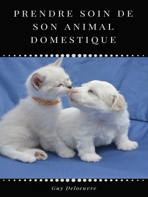 cover image of Prendre soin de son animal domestique